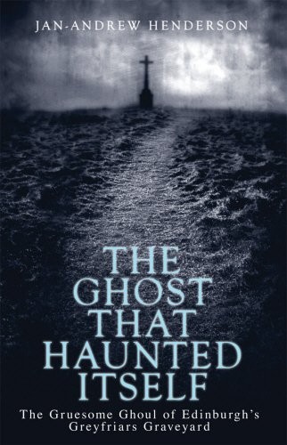 The ghost that haunted itself - the,